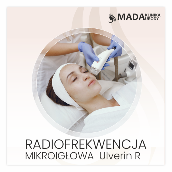 Radiofrekwencja mikroigłowa Ulverin R -30%